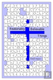 Reasonably Believable Things