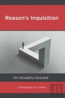 Reasonâ€™S Inquisition
