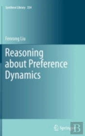 Reasoning About Preference Dynamics