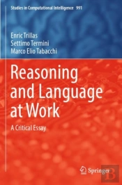 Reasoning And Language At Work