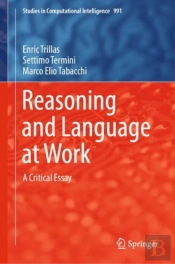 Reasoning And Language At Work