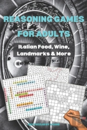 Reasoning Games For Adults - Italian Food, Wine, Landmarks, & More