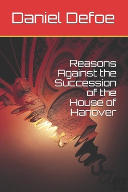 Bertrand.pt - Reasons Against The Succession Of The House Of Hanover