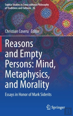 Bertrand.pt - Reasons And Empty Persons: Mind, Metaphysics, And Morality