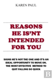 Reasons He Is'Nt Intended For You