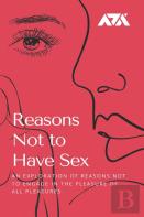 Reasons Not To Have Sex