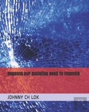 Reasons Our Societies Need To Innovate