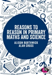 Reasons To Reason In Primary Maths And Science