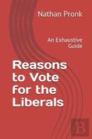 Reasons To Vote For The Liberals