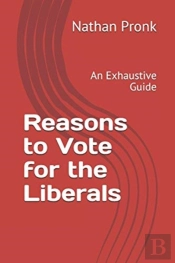Reasons To Vote For The Liberals