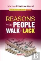 Reasons Why People Walk In Lack