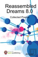 Reassembled Dreams 8.0