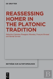 Reassessing Homer In The Platonic Tradition
