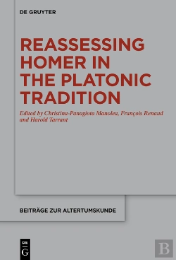 Bertrand.pt - Reassessing Homer In The Platonic Tradition