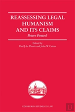 Bertrand.pt - Reassessing Legal Humanism And Its Claims