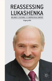 Reassessing Lukashenka