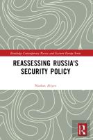 Reassessing Russia'S Security Policy