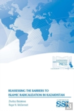 Bertrand.pt - Reassessing The Barriers To Islamic Radicalization In Kazakhstan