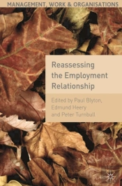 Reassessing The Employment Relationship