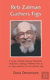 Reb Zalman Gathers Figs