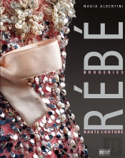 Rébé, Broderies Haute Couture