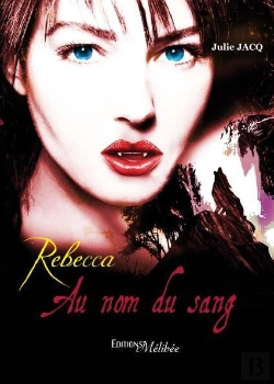 Bertrand.pt - Rebecca Au Nom Du Sang T.1