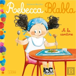 Bertrand.pt - Rebecca Blabla ; À La Cantine
