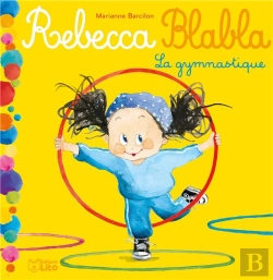 Bertrand.pt - Rebecca Blabla ; La Gymnastique