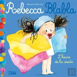 Bertrand.pt - Rebecca Blabla ; L'Heure De La Sieste