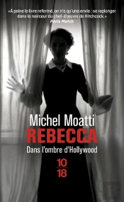 Rebecca : Dans L'Ombre D'Hollywood