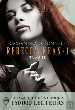 Bertrand.pt - Rebecca Kean Tome 1 : Traquée