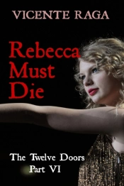 Rebecca Must Die