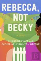 Rebecca, Not Becky