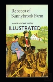 Rebecca Of Sunnybrook Farm Annotated