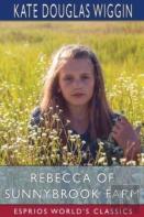 Rebecca Of Sunnybrook Farm (Esprios Classics)