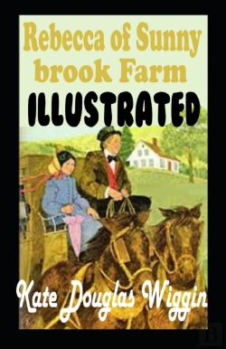 Bertrand.pt - Rebecca Of Sunnybrook Farm Illustrated