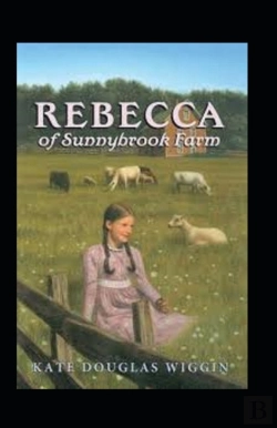 Bertrand.pt - Rebecca Of Sunnybrook Farm Illustrated
