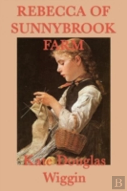 Bertrand.pt - Rebecca Of Sunnybrook Farm