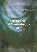Rebecca Of Sunnybrook Farm