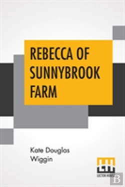 Bertrand.pt - Rebecca Of Sunnybrook Farm
