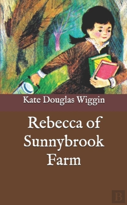 Bertrand.pt - Rebecca Of Sunnybrook Farm