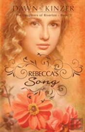 Rebecca'S Song