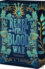 Rebel And The Final Blood War