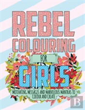 Rebel Colouring For Girls
