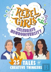 Rebel Girls Celebrate Neurodiversity