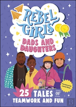 Bertrand.pt - Rebel Girls Dads And Daughters