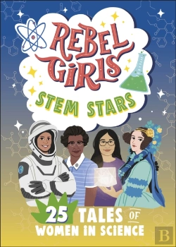 Bertrand.pt - Rebel Girls Stem Stars: 25 Tales Of Women In Science