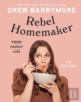 Rebel Homemaker