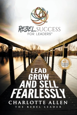 Bertrand.pt - Rebel Success For Leaders: Lead, Grow An