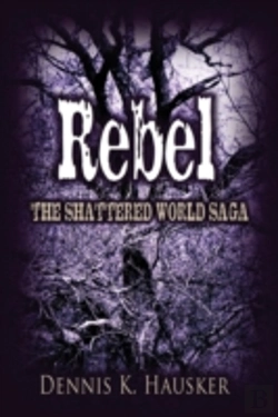 Bertrand.pt - Rebel, The Shattered World Saga, Book 2